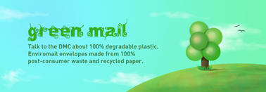Promotion: Green Mail. 100% Degradable Plastic. Enviromail Envelopes